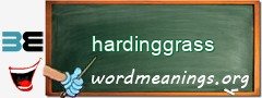 WordMeaning blackboard for hardinggrass